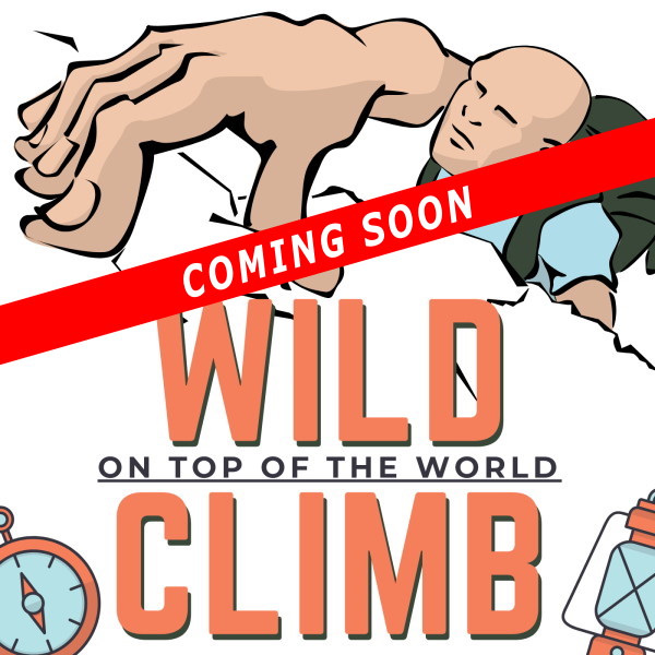 Wild Climb Coming Soon